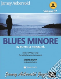 Aebersold. Con CD Audio (57) libro di Aebersold Jamey