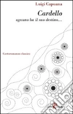 Capuana Luigi; Laccetti D. (cur.)