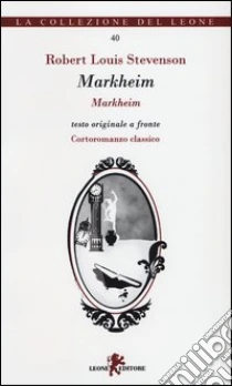 Markheim. Testo originale a fronte libro di Stevenson Robert L.