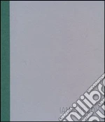 Giusti L. (cur.); Natalini A. (cur.)