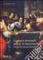 Baldinotti A. (cur.); Santi B. (cur.); Spinelli R. (cur.)