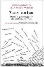 Broglia Andrea; Parenti Gian Paolo