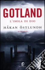 Gotland. L'isola di Dio libro di Ostlundh Hakan