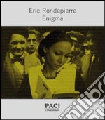 Rondepierre Eric; Foschi G. (cur.)