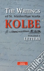 Kolbe Massimiliano (san); Di Piazza A. (cur.)