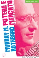 Rothbard Murray N.; Iannello N. (cur.)