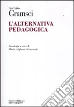 Gramsci Antonio; Alighiero Manacorda M. (cur.)