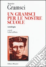 Gramsci Antonio; La Porta L. (cur.)