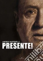 Martinelli Andrea; Bazzini M. (cur.); Sgarbi V. (cur.); Nesi E. (cur.)