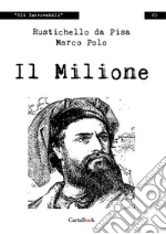 Rustichello da Pisa; Polo Marco