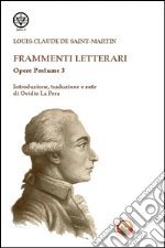 Saint-Martin Louis-Claude de; La Pera O. (cur.)