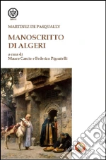 Martns de Pasqually Jacques; Cascio M. (cur.); Pignatelli F. (cur.)