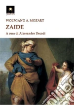 Mozart Wolfgang Amadeus; Decadi A. (cur.)