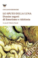 Kremmerz Giuliano; Fincati V. (cur.)