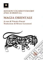 Sebottendorff Rudolf von; Fincati V. (cur.)