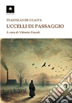De Guaita Stanislas; Fincati V. (cur.)