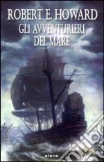 Howard Robert E.; Corridore A. (cur.); Malaguti U. (cur.)