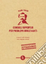 Twain Mark; Amatetti C. (cur.)