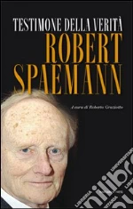 Spaemann Robert; Graziotto R. (cur.)