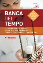 Associazione Nazionale Banche Del Tempo (cur.)
