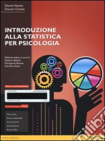 Introduzione alla statistica per psicologia. Ediz. mylab. Con e-text. Con espansione online libro di Howitt Dennis - Cramer Duncan