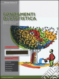 Fondamenti di statistica. Con aggiornamento online libro di Sullivan Michael III