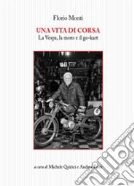 Monti Florio; Quirici M. (cur.); Fiore A. (cur.)