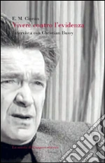 Cioran Emil M.; Bussy Christian; Di Gennaro A. (cur.)