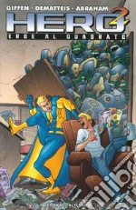 Giffen Keith; DeMatteis Jean Marc; Abraham Joe