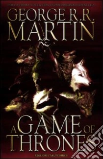 Game of thrones (A) (1) libro di Martin George R. - Abraham Daniel - Patterson Tommy