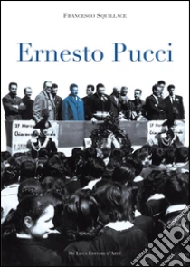 Ernesto Pucci libro di Squillace Francesco