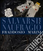 Fraddosio Antonio; Marini Claudio; Simongini G. (cur.)
