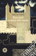 Soseki Natsume; Maurizi A. (cur.); Taddei M. (cur.)