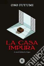 Ono Fuyumi; Lo Cigno S. (cur.)