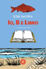 Sagwa Kim; Merlini B. (cur.)