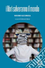 Kazumasa Hayami; Marra D. (cur.)