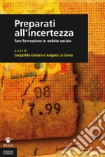 Grosso L. (cur.); La Gioia A. (cur.)
