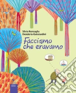 Roncaglia Silvia; Guicciardini Desideria