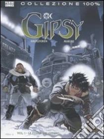 Gipsy. La stella del gitano (1) libro di Smolderen Thierry - Marini Enrico