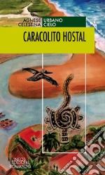 Cielo Celestina; Urbano Agnese