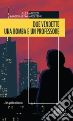 Miozzi Alex; Molteni Maddalena