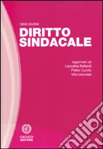 Giugni Gino; Bellardi L. (cur.); Curzio P. (cur.); Leccese V. (cur.)