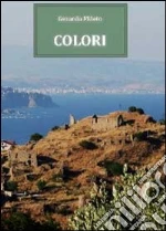 Colori libro di Mileto Gerarda
