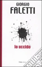 Io uccido libro di Faletti Giorgio