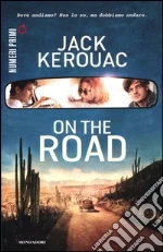 On the road libro di Kerouac Jack