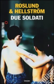 Due soldati libro di Roslund Anders - Hellström Börge