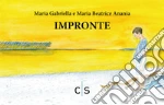 Anania Maria Gabriella; Anania Maria Beatrice