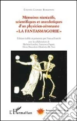 Robertson Etienne-Gaspard; Franchi F. (cur.)