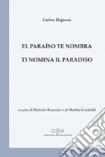 Higuera Carlos; Brancale M. (cur.); Canfield M. L. (cur.)