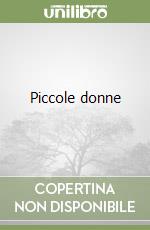 Alcott Louisa May; Ghilardotti Arianna